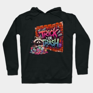 Trick or Trash Hoodie